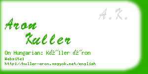 aron kuller business card